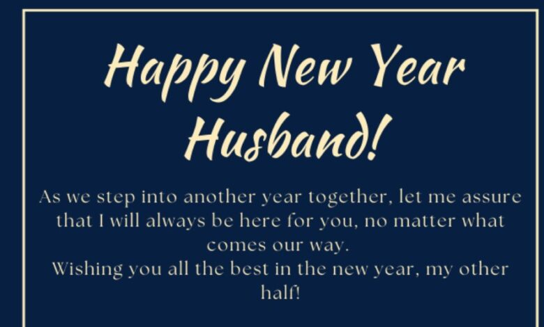 Happy new year to love quotes for husband 2025